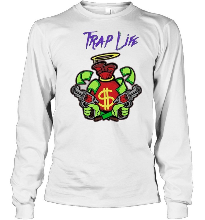 Trap Life Match Air Jordan 5 Retro What The shirt Long Sleeved T-shirt