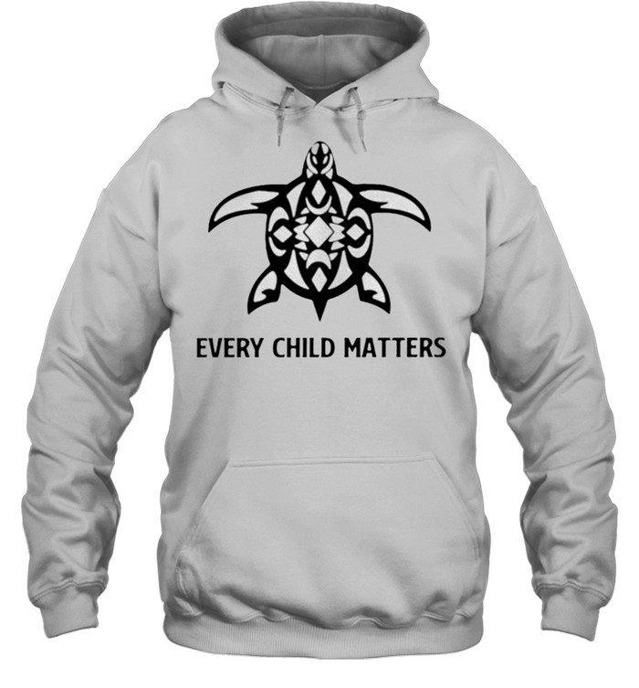 Turtle every child matters shirt Unisex Hoodie