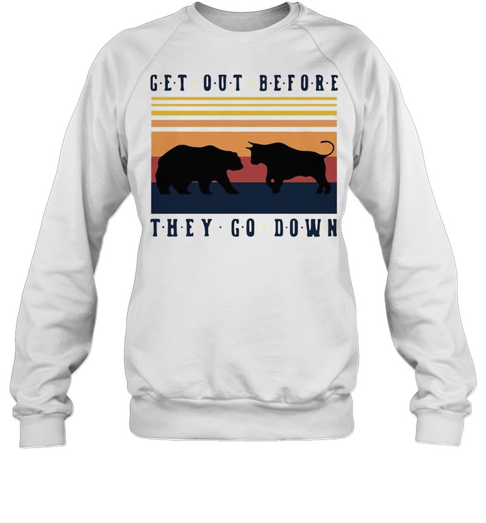 Bear And Buffalo Get Out Before They Go Down Unisex Sweatshirt