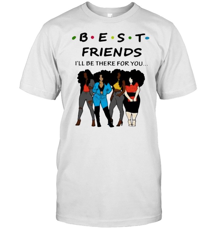 Best friends ill be there for you shirt Classic Men's T-shirt