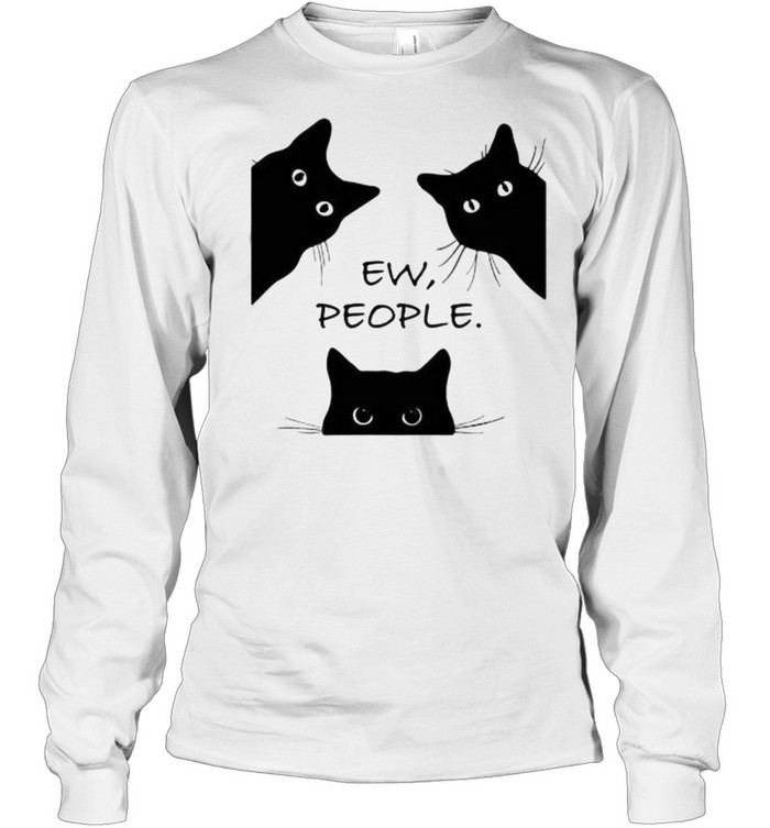 Black Cat Ew People Long Sleeved T-shirt