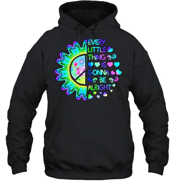 Every little thing is gonna be alright hippie shirt Unisex Hoodie