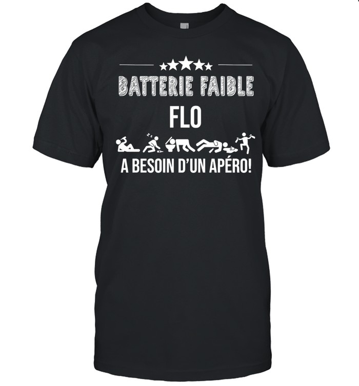 Batterie Faible Flo A Besoin Dun Apero shirt Classic Men's T-shirt