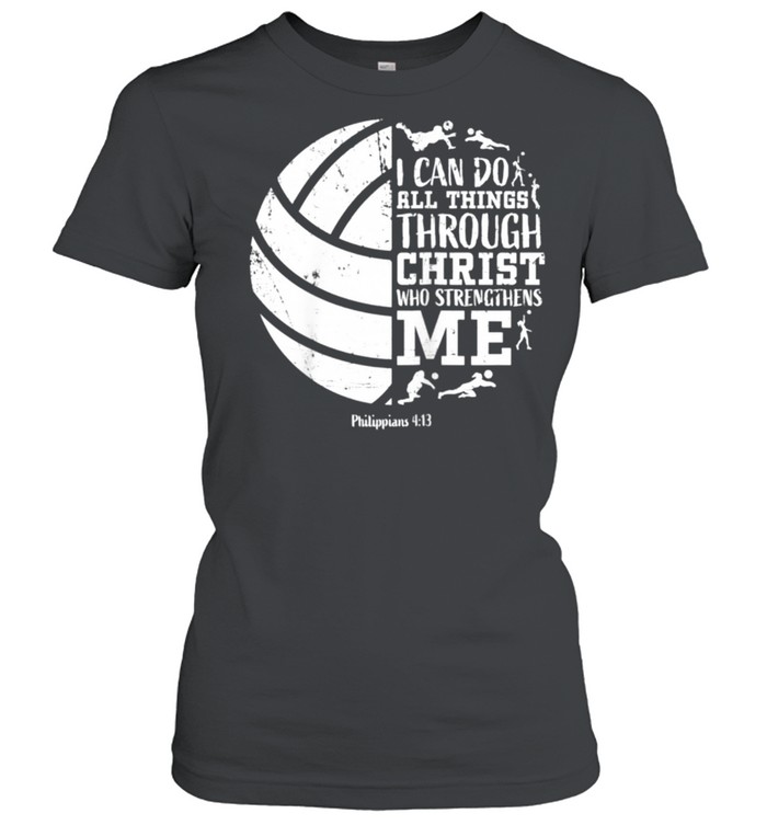 Philippians 413 Volleyball Teen Girls Her shirt Classic Women's T-shirt