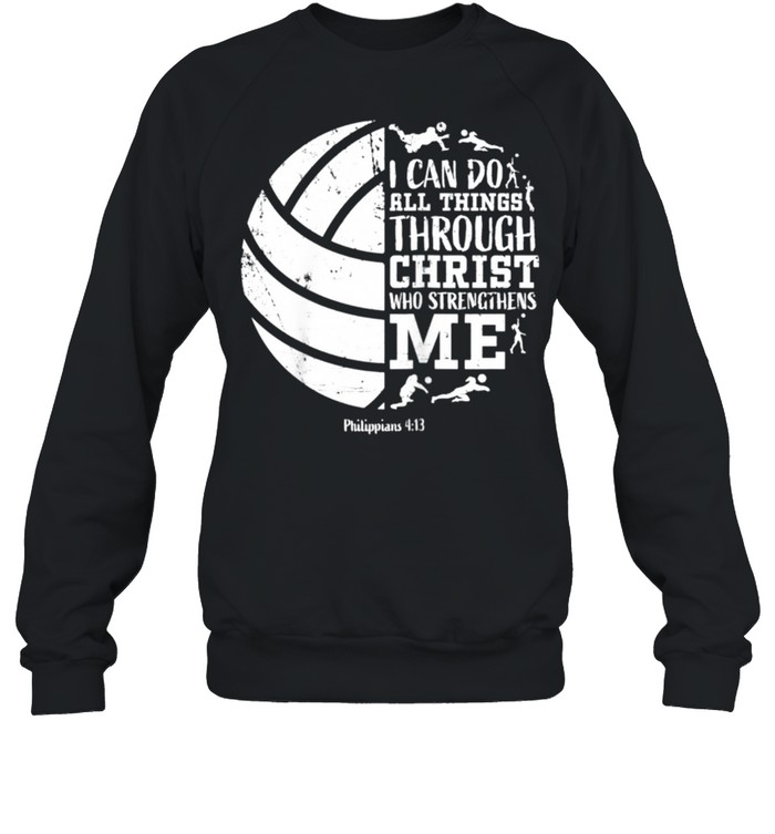 Philippians 413 Volleyball Teen Girls Her shirt Unisex Sweatshirt