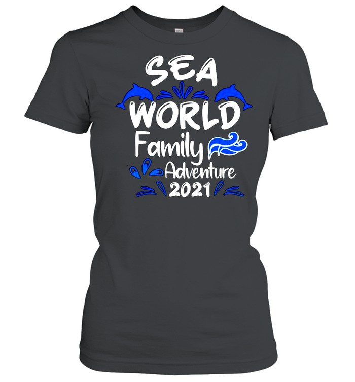 Seaworld family adventure 2021 shirt Classic Women's T-shirt