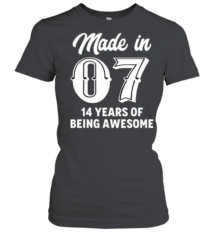 Fourteen Year Old 14th Birthday Awesome Born In 2007 Gift shirt Classic Women's T-shirt