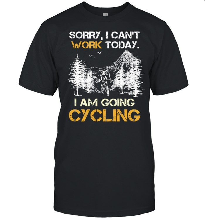 Sorry I cant work today I am going Cycling shirt Classic Men's T-shirt