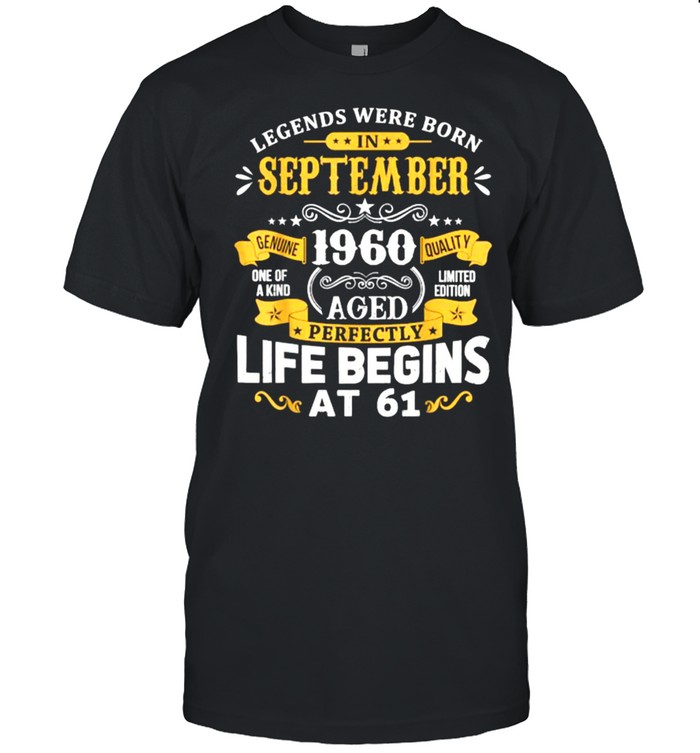 Legends Were Born In September 1960  61st Birthday  Classic Men's T-shirt