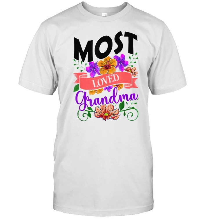 Most Loved Grandma orchid floral Flower T-Shirt