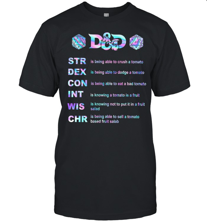 Dad Str Dex Con Int Wis Chr shirt