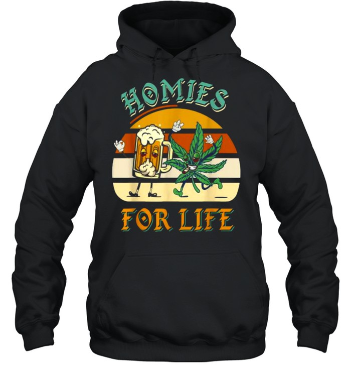 Homies For Life Beer Drink Meditate Cannabis Vintage T- Unisex Hoodie