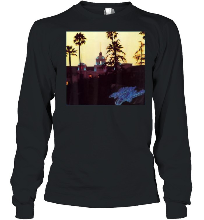 Hotels Californias T- Long Sleeved T-shirt