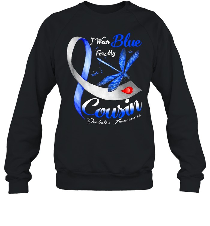 I Wear Blue For My Cousin Diabetes Awareness Dragonfly T-shirt Unisex Sweatshirt