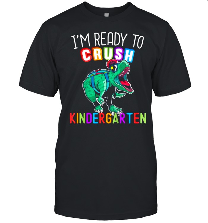 I’m Ready to Crush Kindergarten Dinosaur Back to School T- Classic Men's T-shirt