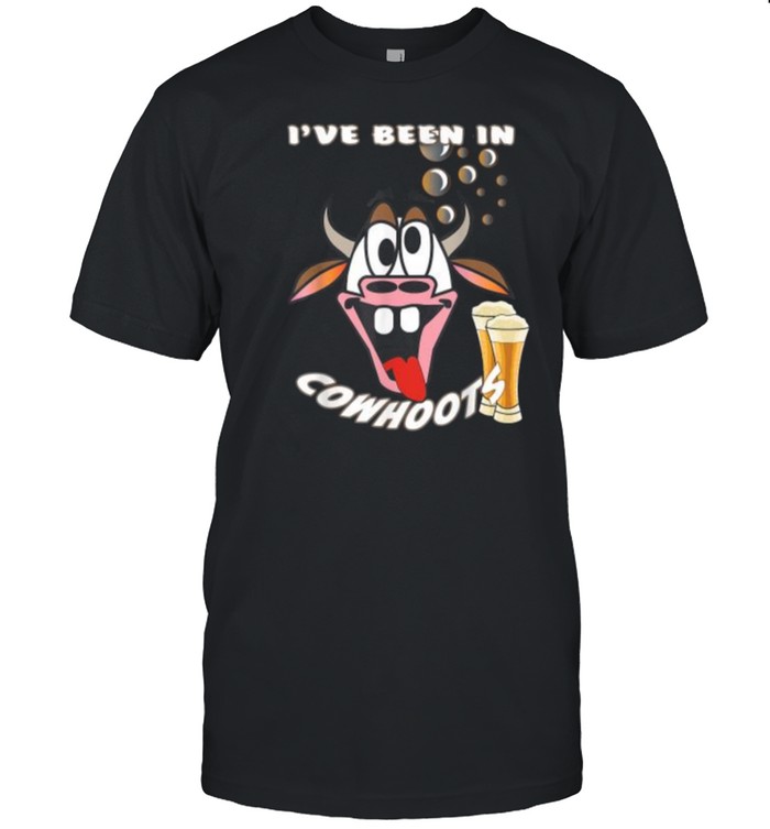 Ive Been In Cowhoots Funny Drunk Cow T- Classic Men's T-shirt