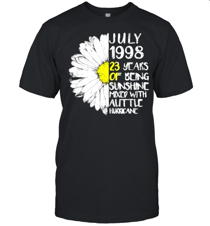 July 1998 23 Years Of being Sunshine Mixed With Auttle Birthday Sunflower T- Classic Men's T-shirt