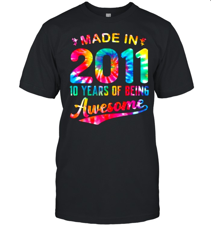 Made In 2011 10 Years Of Being Awesome Colorful Tie Dye 10th T- Classic Men's T-shirt