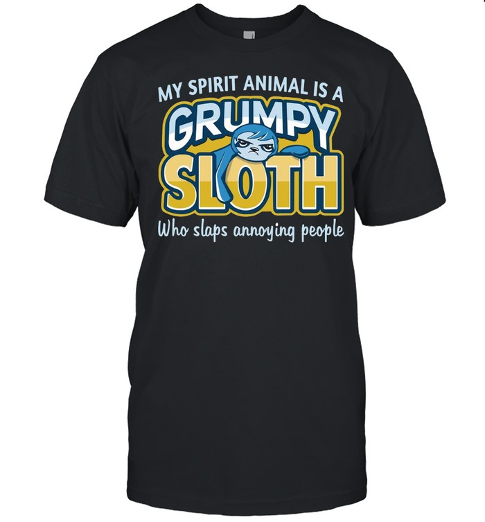 Monkey Sloth My Spirit Animal Is A Grumpy Sloth Who Slaps Annoying People T-shirt Classic Men's T-shirt