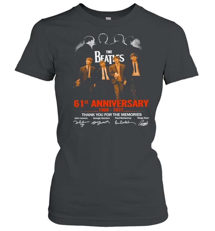 The Beatles 61st Anniversary 1960 2021 thank you signatures shirt Classic Women's T-shirt