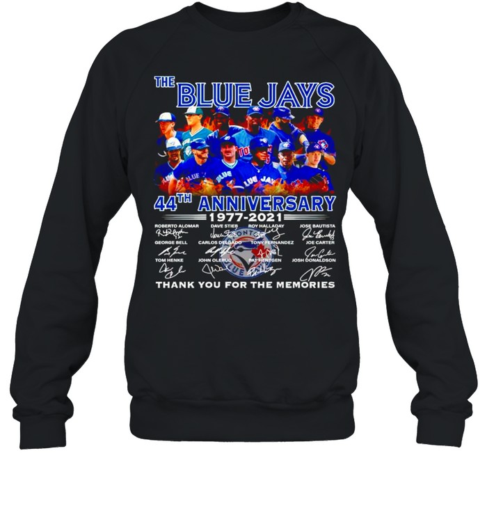 The Blue Jays 44th Anniversary 1977 2021 thank you for the memories shirt Unisex Sweatshirt