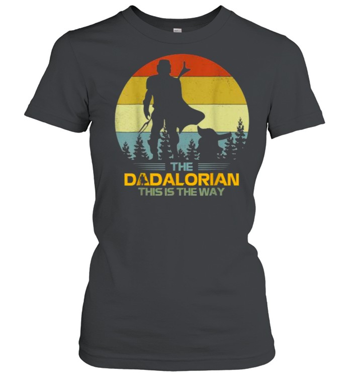 The Dadalorian This Is The Way Father’s Day Vintage T- Classic Women's T-shirt