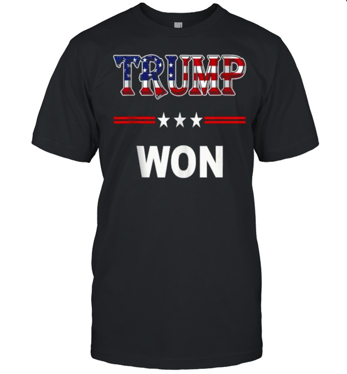 Trump Won 4th of July American Flag Shirt