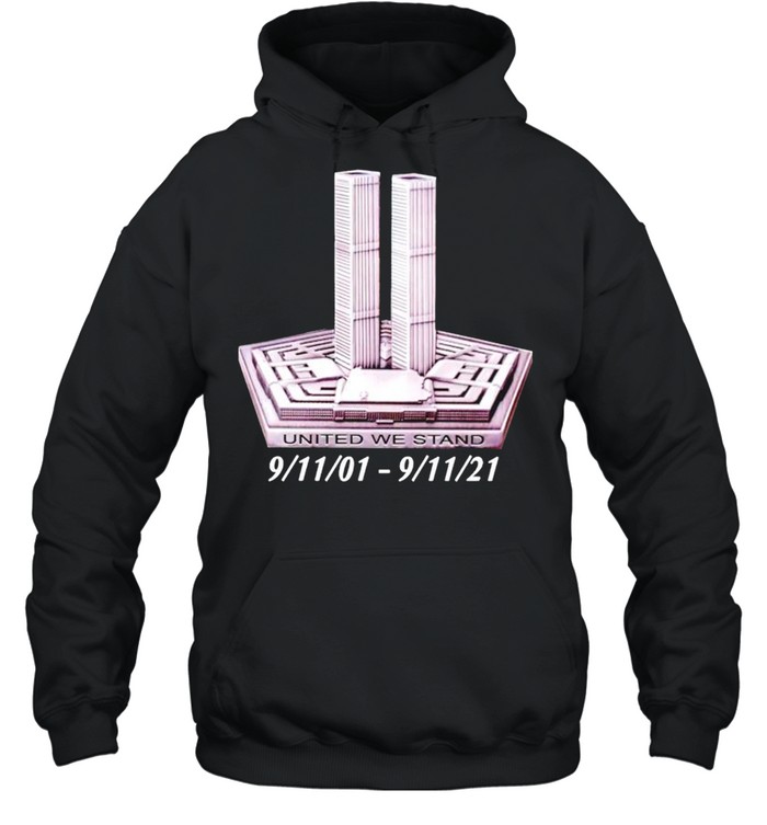 United we stand 2001 2021 shirt Unisex Hoodie