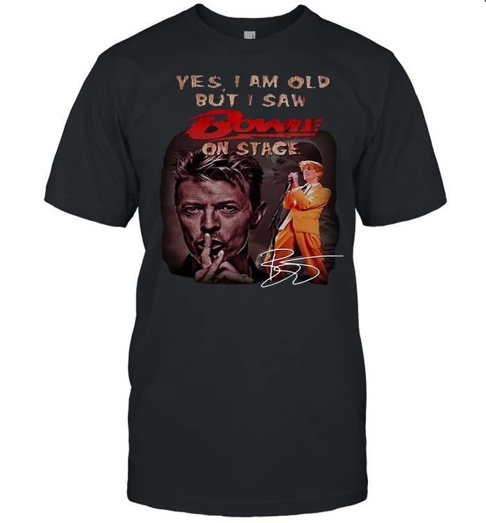 Yes I Am Old But I Saw Bowie On Stage Signature T-shirt Classic Men's T-shirt