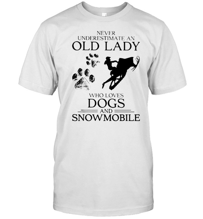 Never Underestimate An Old Lady Who Loves Dogs And Snowmobile Classic Men's T-shirt