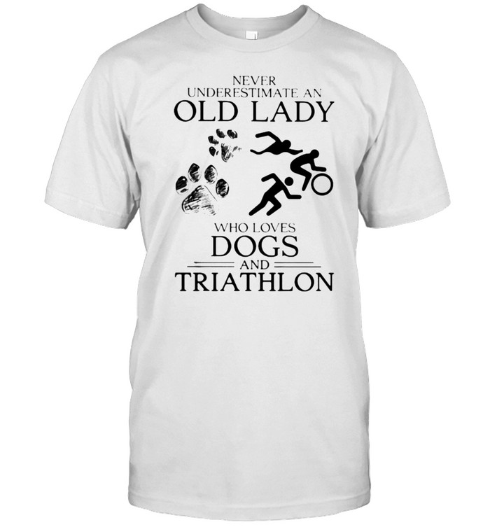 Never Underestimate An Old Lady Who Loves Dogs And Triathlon Classic Men's T-shirt