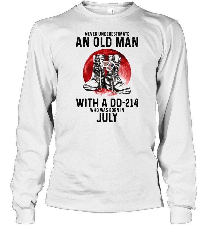 Never Underestimate An Old Man With A DD 214 Who Was Born In July Blood Moon Long Sleeved T-shirt