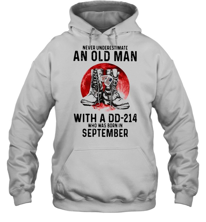 Never Underestimate An Old Man With A DD 214 Who Was Born In September Blood Moon Unisex Hoodie