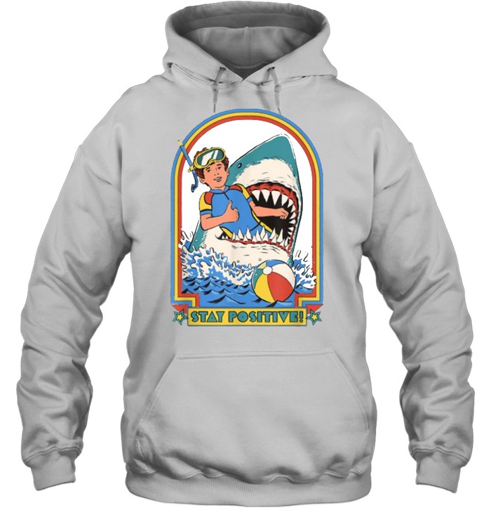 Stay Positive Shark Attack Vintage Retro T- Unisex Hoodie