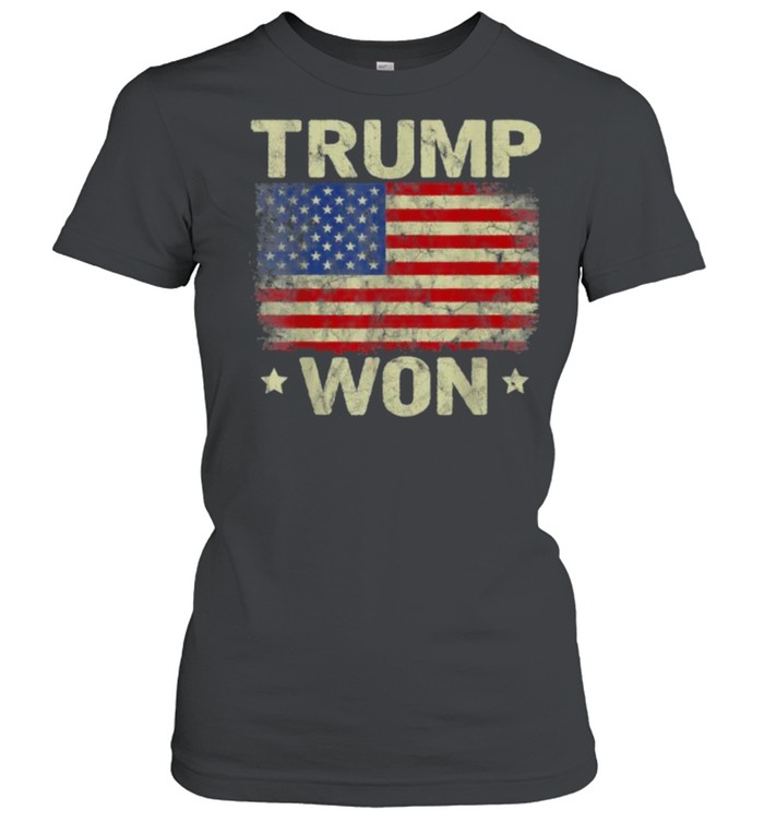 Trump Won T 4th of July American Flag T- Classic Women's T-shirt