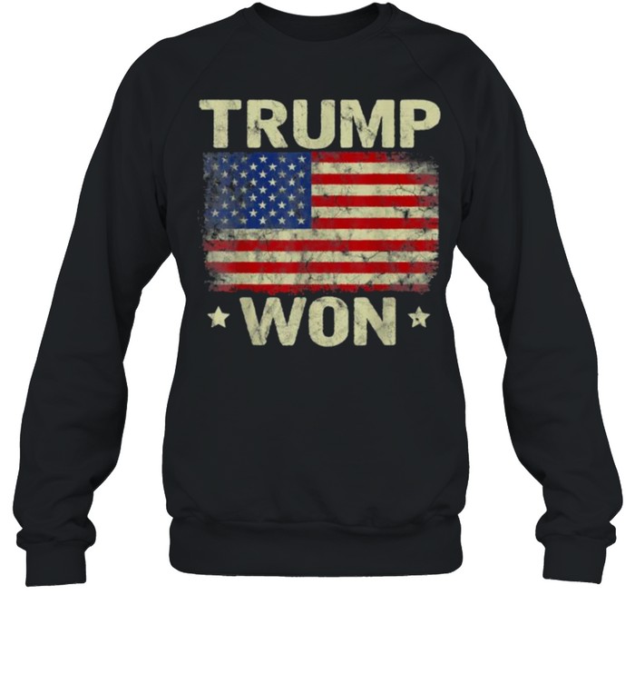 Trump Won T 4th of July American Flag T- Unisex Sweatshirt