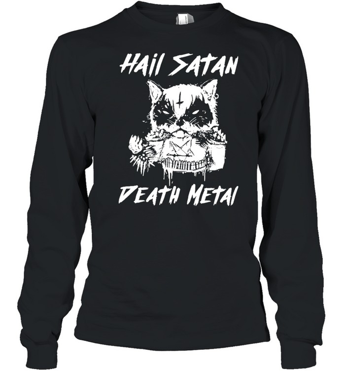 Cat hail satan death metal shirt Long Sleeved T-shirt