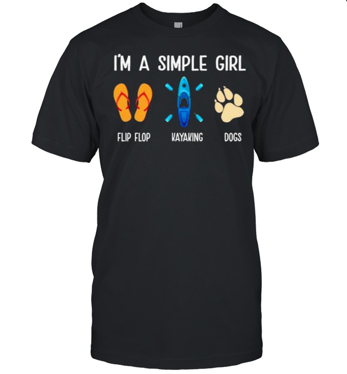 Im a simple girl flip flop kayaking dogs shirt Classic Men's T-shirt