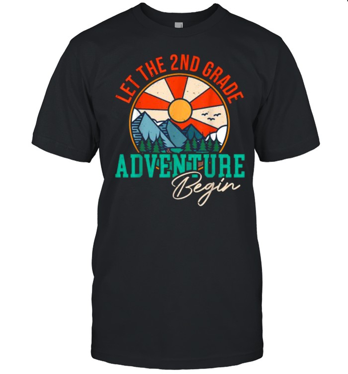 Let’s The 2nd Grade Adventure Begin Funny Back To School T-Shirt