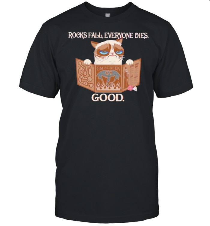 Rocks Fall Everyone Dies Good Cat  Classic Men's T-shirt