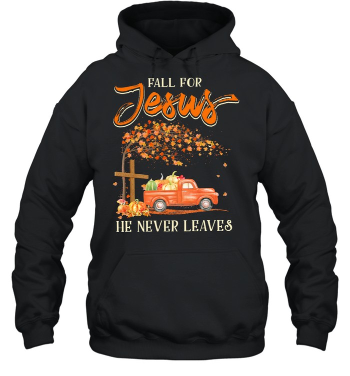 Fail For Jesus He Never Leaves Halloween shirt Unisex Hoodie