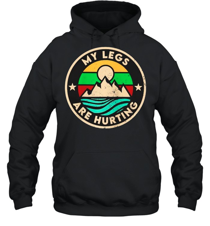 Hiking my legs are hurting vintage shirt Unisex Hoodie