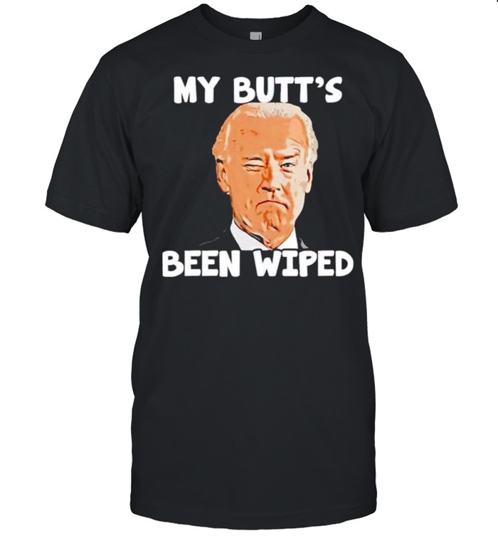 Joe Biden my butts been wiped shirt Classic Men's T-shirt