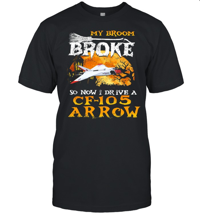 My Broom Broke so now I drive a CF 105 Arrow Halloween shirt Classic Men's T-shirt