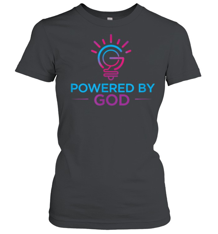 POWERED BY GOD shirt Classic Women's T-shirt