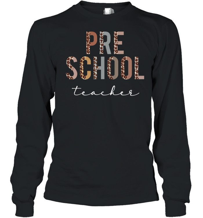 Preschool Teacher Hello Back To School Appreciation Leopard shirt Long Sleeved T-shirt