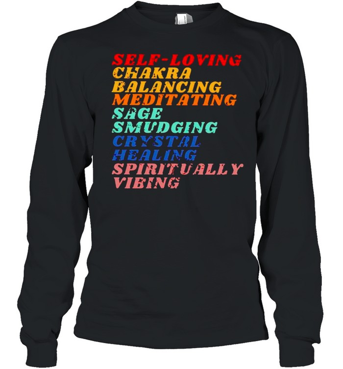 Self loving Chakra Balancing meditation sage shirt Long Sleeved T-shirt