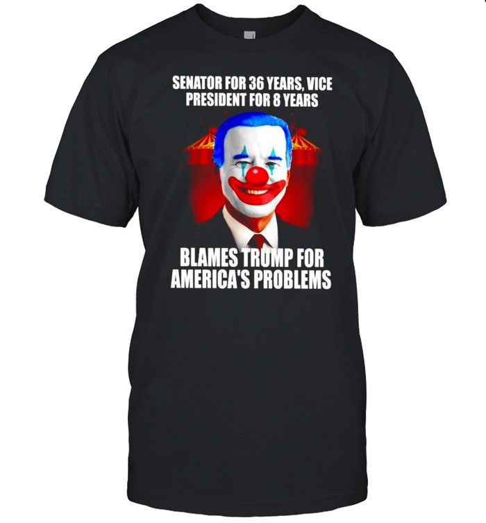 Senator for 36 years vice president for 8 years blames Trump for America’s problems shirt Classic Men's T-shirt