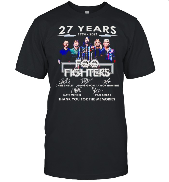 27 years 1994 2021 Foo Fighters thank you for the memories shirt Classic Men's T-shirt