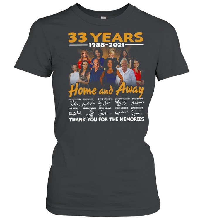 33 Years 1988 2021 Home And Away Thank You For The Memories Signature T-shirt Classic Women's T-shirt